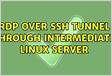 How to access RDP over SSH tunnel by Eviatar Gerz